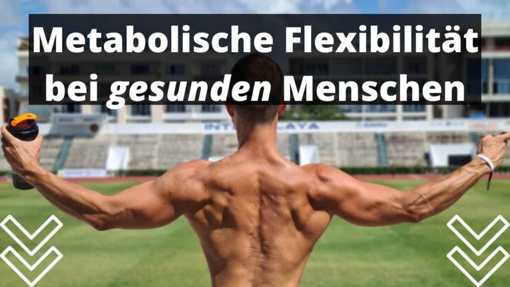 Metabolische Flexibilität verbessern